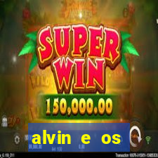 alvin e os esquilos 3 filme completo dublado download